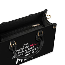 Load image into Gallery viewer, The gates of hell shall not prevail against Me! Top Grain Leather Handbag