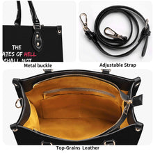 Load image into Gallery viewer, The gates of hell shall not prevail against Me! Top Grain Leather Handbag