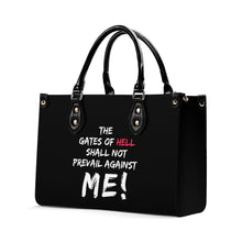 Load image into Gallery viewer, The gates of hell shall not prevail against Me! Top Grain Leather Handbag