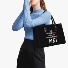 Load image into Gallery viewer, The gates of hell shall not prevail against Me! Top Grain Leather Handbag