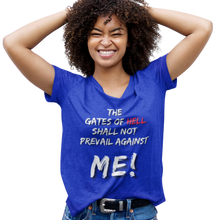 Load image into Gallery viewer, The gates of hell shall not prevail against Me! T-Shirt