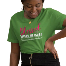 Load image into Gallery viewer, Blessed Beyond Measure t-shirt
