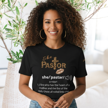 Load image into Gallery viewer, She Pastor Definition T-Shirt