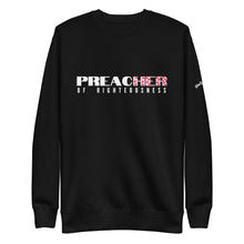 Load image into Gallery viewer, PreacHer of Righteousness Sweatshirt