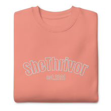 Load image into Gallery viewer, SheThrivor Premium  Embroidered Sweatshirt