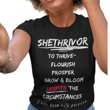 Load image into Gallery viewer, SHETHRIVOR t-shirt