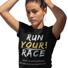 Load image into Gallery viewer, RUN YOUR RACE T-shirt