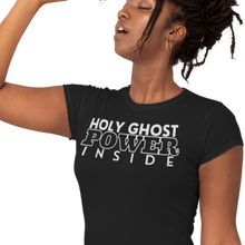 Load image into Gallery viewer, Holy Ghost Power Inside T-Shirt