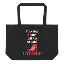 Load image into Gallery viewer, I Stand organic Tote Bag
