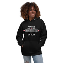 Load image into Gallery viewer, Praying Prophetess on Duty Hoodie