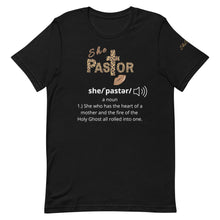 Load image into Gallery viewer, She Pastor Definition T-Shirt