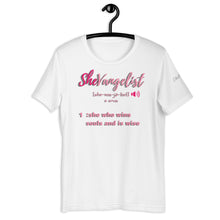 Load image into Gallery viewer, SheVangelist t-shirt