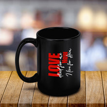 Load image into Gallery viewer, LOVE died for me...Black Ceramic Mug (15 oz)
