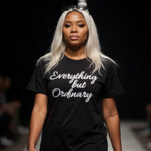 Load image into Gallery viewer, Everything but Ordinary Crew Neck T-Shirt
