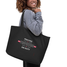 Load image into Gallery viewer, Praying Prophetess on Duty Tote
