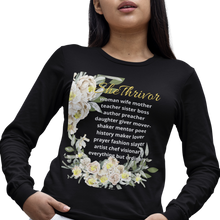 Load image into Gallery viewer, SheThrivor Mantra Long Sleeve Tee
