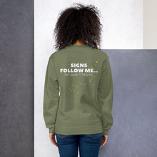 Load image into Gallery viewer, SIGNS FOLLOW ME... Sweatshirt
