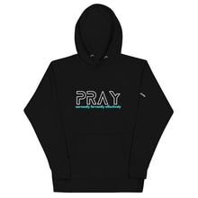Load image into Gallery viewer, PRAY earnestly fervently effectively   Hoodie
