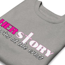 Load image into Gallery viewer, HerStory Sweatshirt
