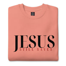 Load image into Gallery viewer, JESUS Still Saves Sweatshirt
