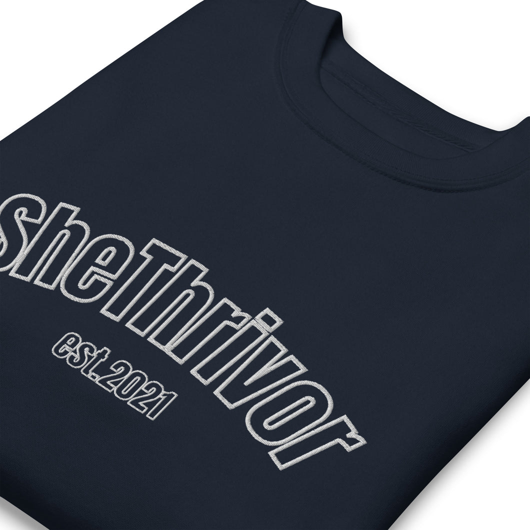 SheThrivor Premium  Embroidered Sweatshirt