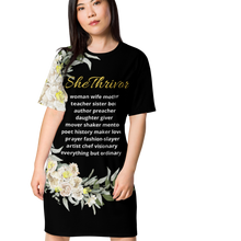 Load image into Gallery viewer, SheThrivor Mantra Tee-shirt dress
