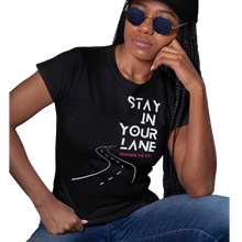 Load image into Gallery viewer, Stay in Your Lane T-shirt
