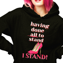 Load image into Gallery viewer, I Stand! hoodie
