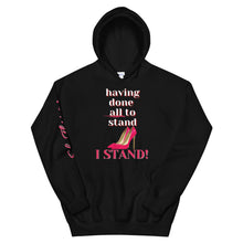 Load image into Gallery viewer, I Stand! hoodie
