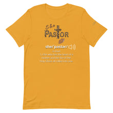 Load image into Gallery viewer, She Pastor Definition T-Shirt
